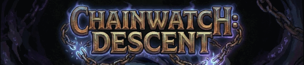 Chainwatch: Descent
